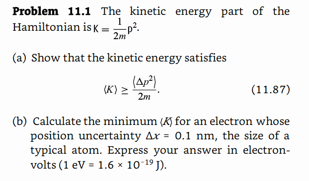 Solved The kinetic energy part of the Hamiltonian is K = | Chegg.com