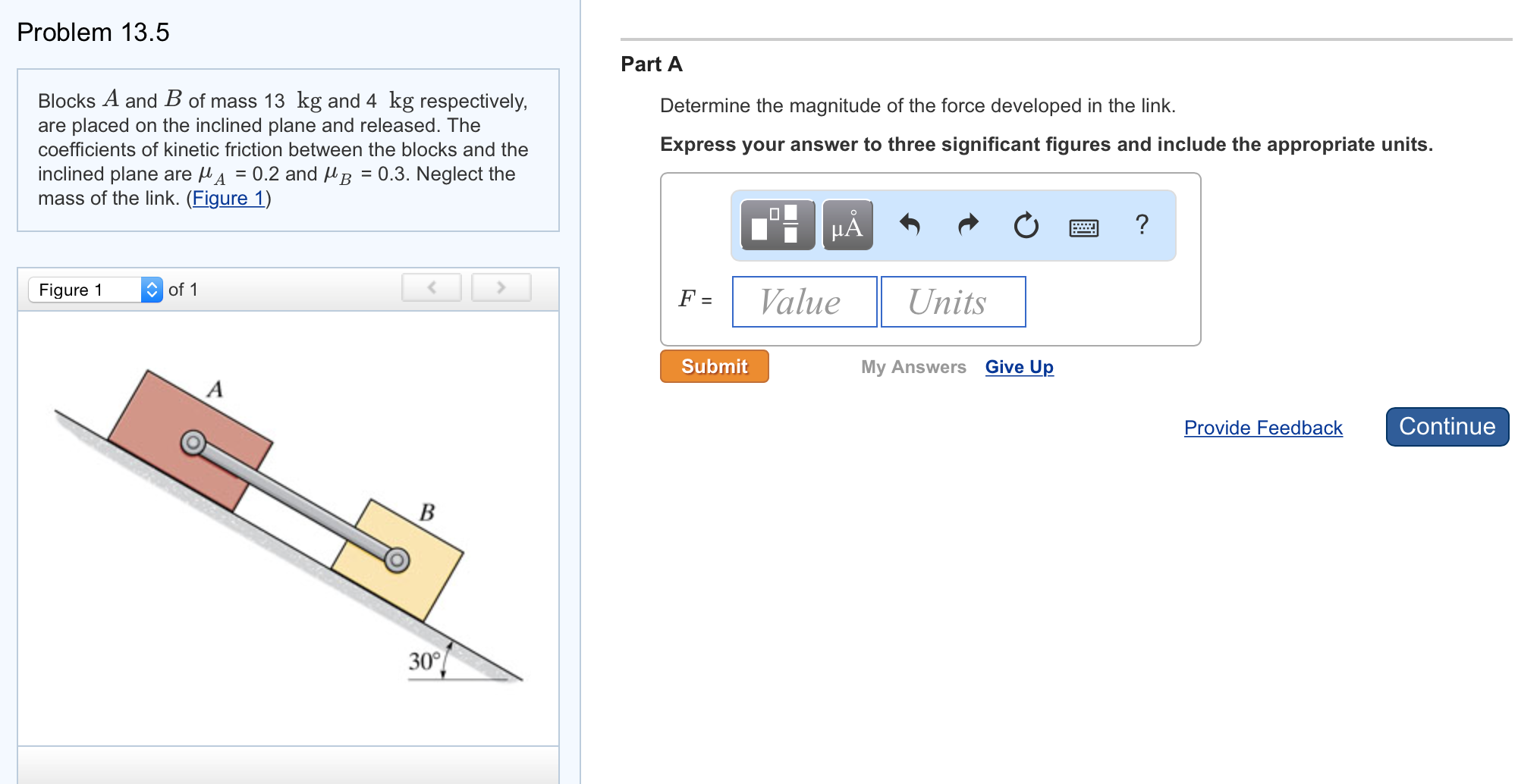 Solved Blocks A And B Of Mass 13 Kg And 4 Kg Respectively, | Chegg.com