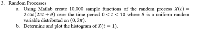 Solved Random Processes a. Using Matlab create 10,000 sample | Chegg.com