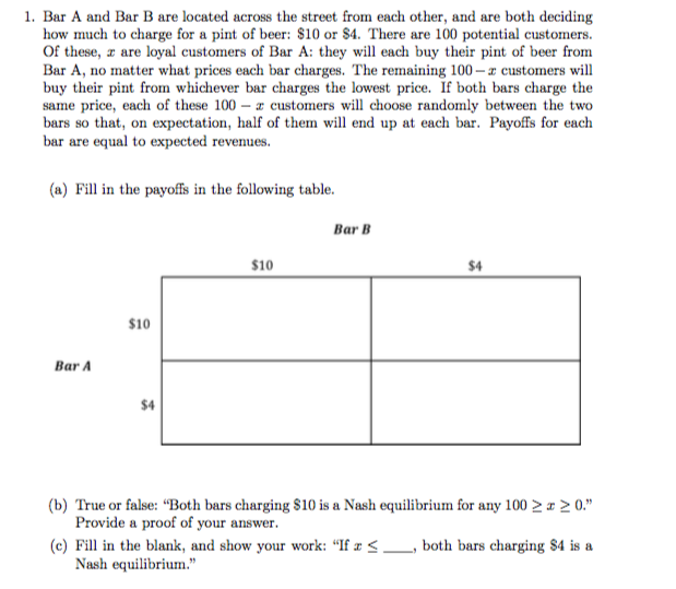 Solved 1. Bar A and Bar B are located across the street from | Chegg.com