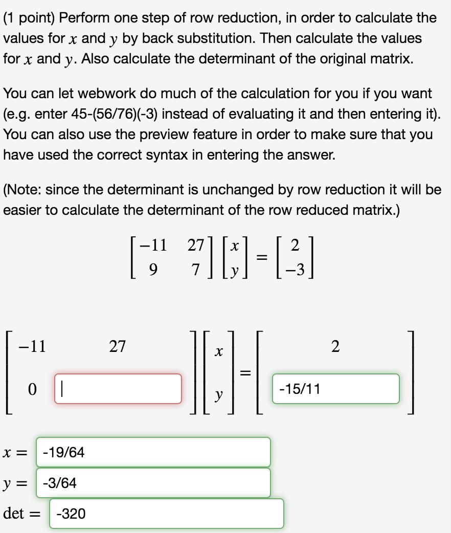 solved-perform-one-step-of-row-reduction-in-order-to-chegg