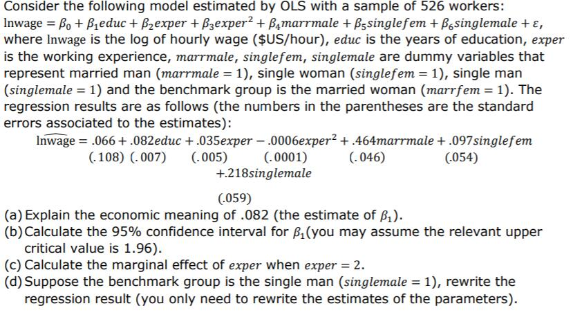 Solved Consider the following model estimated by OLS with a | Chegg.com