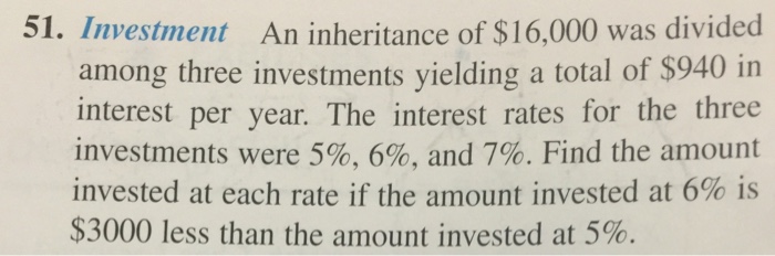 solved-investment-an-inheritance-of-16-000-was-divided-chegg