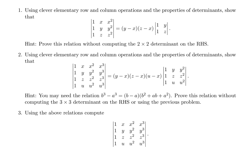 Solved I. Using clever elementary row and column operations