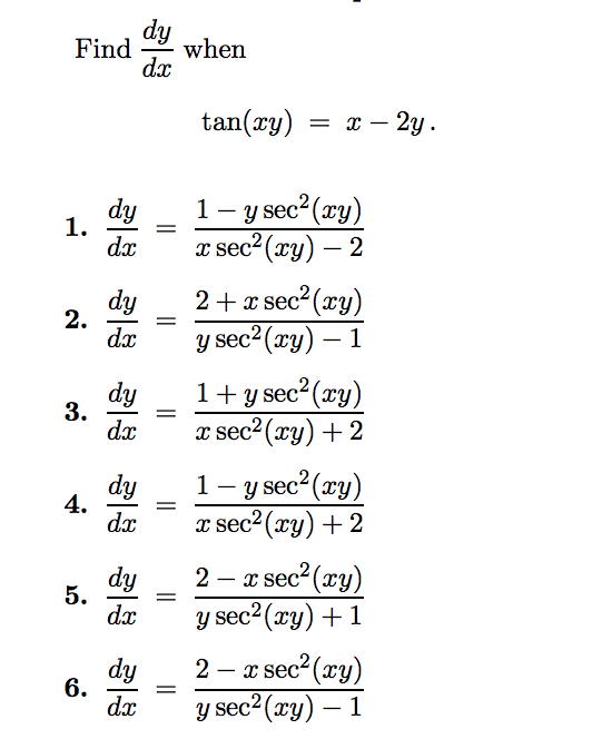 Solved Find -- when tan(ay) x-2 1. a sec (xy) -2 y sec2 | Chegg.com