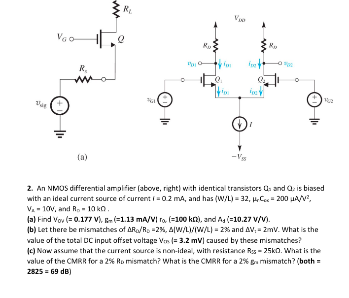 Solved VDD G O RD RD DI R, Sig 2. An NMOS differential