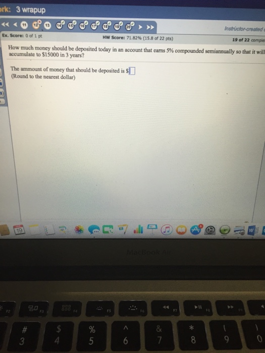 Solved How much money should be deposited today in an