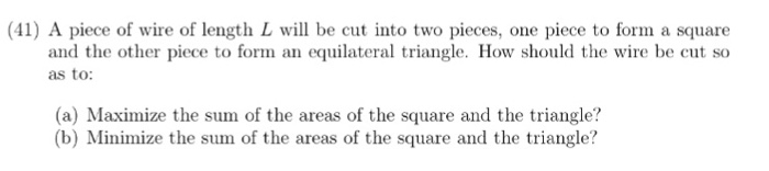 Solved A piece of wire of length L will be cut into two | Chegg.com