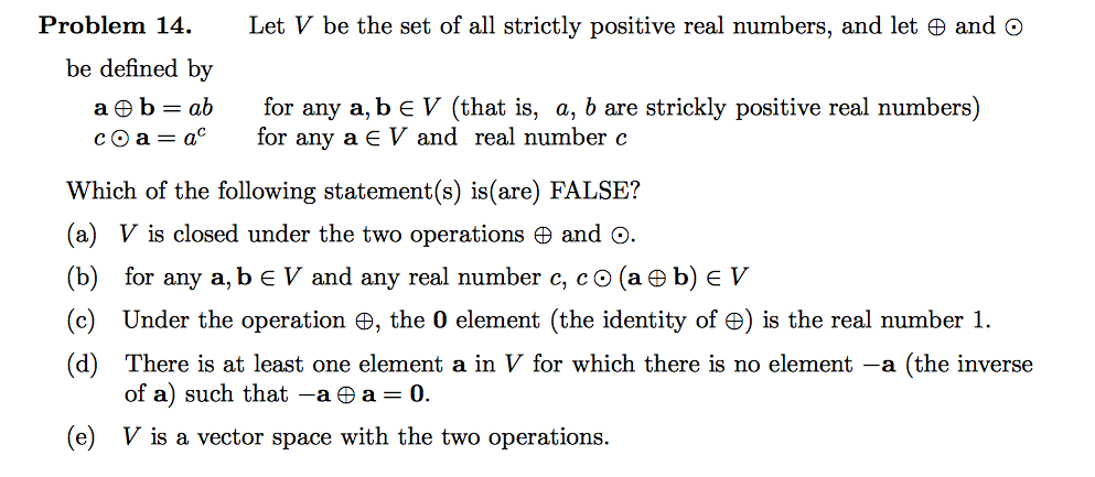 Solved Let V Be The Set Of All Strictly Positive Real | Chegg.com