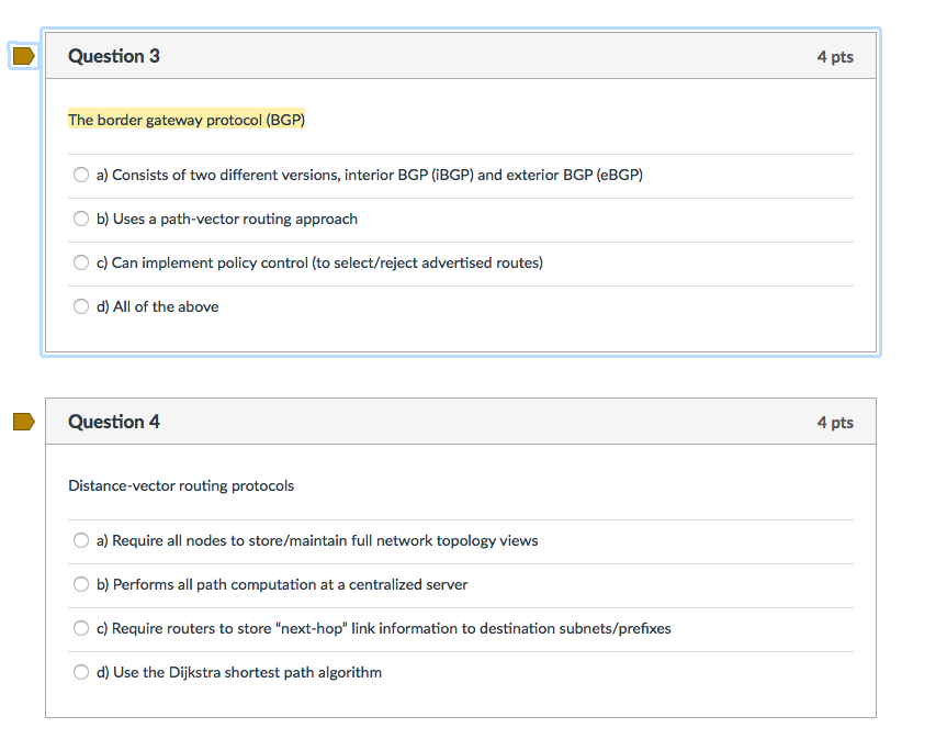 Solved Question 3 4 pts The border gateway protocol (BGP) a) | Chegg.com