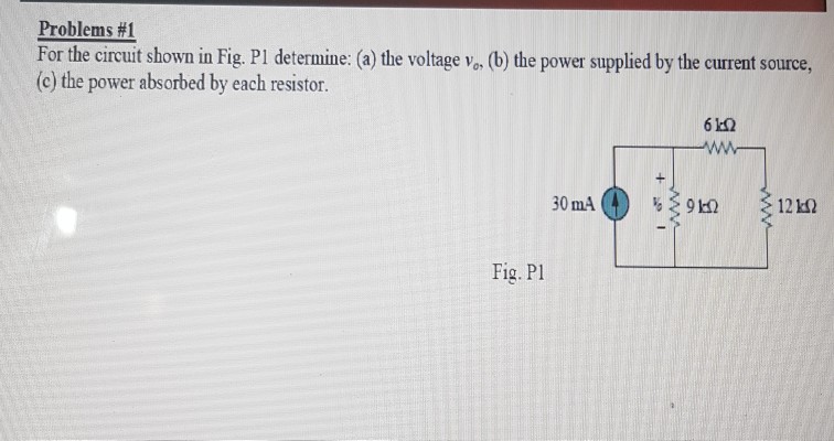 Solved Problems #1 For The Circuit Shown In Fig. Pl | Chegg.com