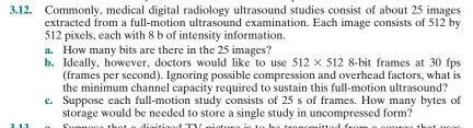 Solved Commonly, medical digital radiology ultrasound | Chegg.com