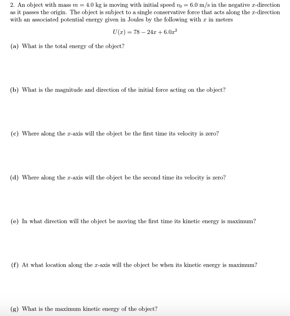 Solved An object with mass m = 4.0 kg is moving with initial | Chegg.com