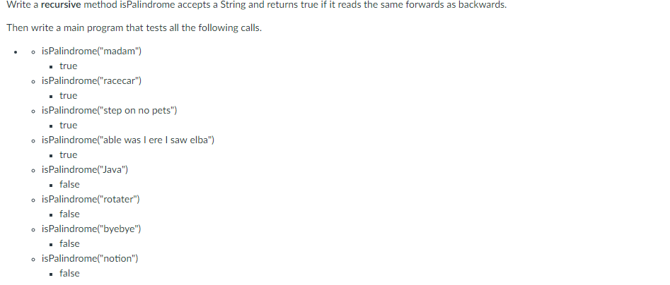 Solved Write a recursive method is Palindrome accepts a | Chegg.com