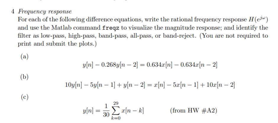 Solved 4 Frequency Response For Each Of The Following | Chegg.com