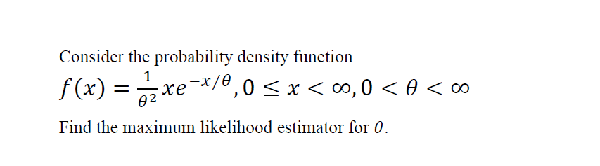 Solved Consider the probability density function f(x) = | Chegg.com