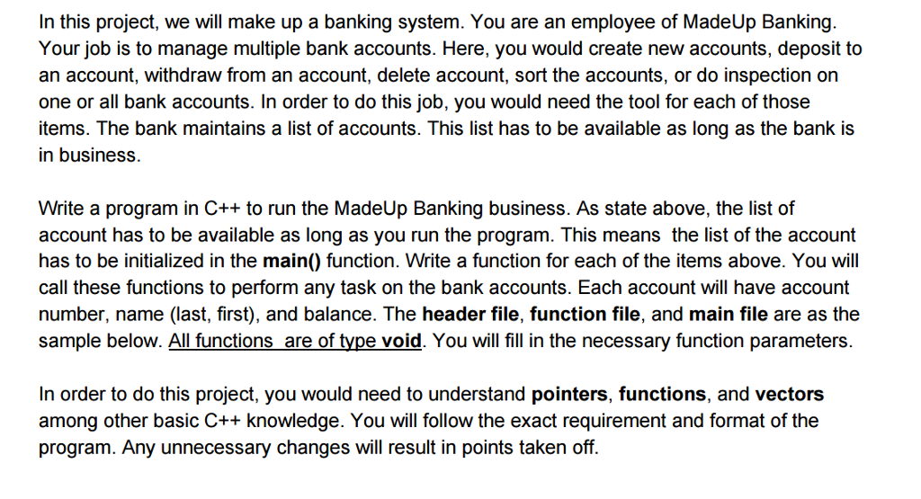 Solved In this project, we will make up a banking system. | Chegg.com