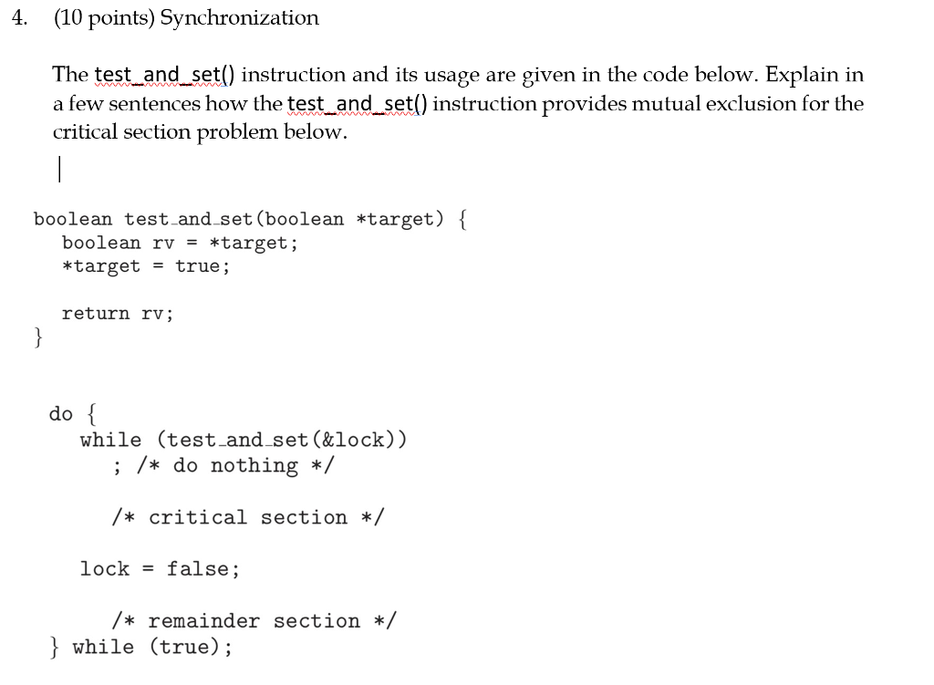Test And Set Algorithm Solved 4. (10 points) Synchronization The test_and set() | Chegg.com