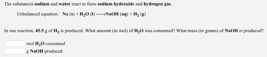 solved-the-substances-sodium-and-water-react-to-form-sodium-chegg