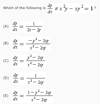 Solved Which of the following is dy / dx if x2y - xy2 = 1? | Chegg.com