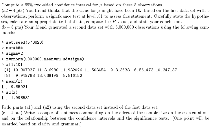 3. (20 Points) Your Friend Generated Two Data Sets 