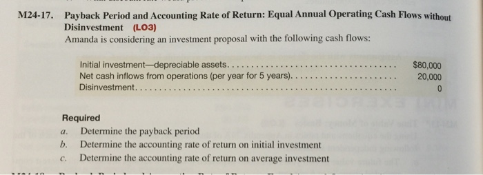 Solved Payback Period And Accounting Rate Of Return Equal 4974