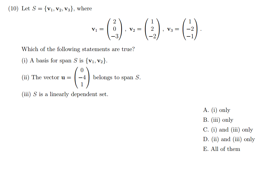 Solved (10) Let S= {Vi, V2,V3}, Where 2 Which Of The | Chegg.com