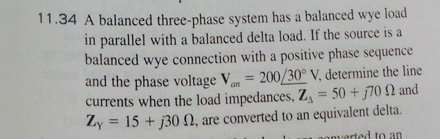 Solved 11 .34 A balanced three-phase system has a balanced | Chegg.com