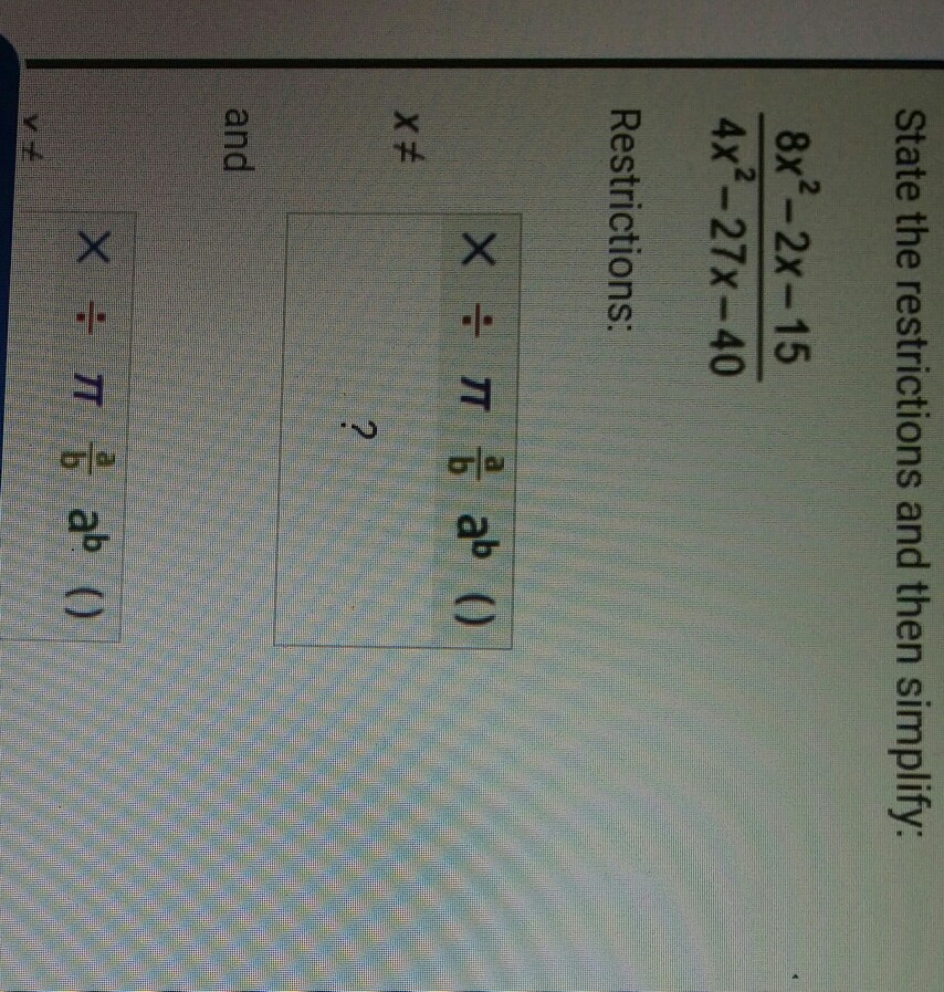 solved-state-the-restrictions-and-then-simplify-8x-2-2x-chegg