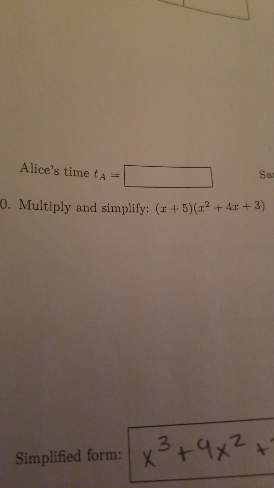 solved-alice-s-time-ta-0-multiply-and-simplify-x-3-3-chegg