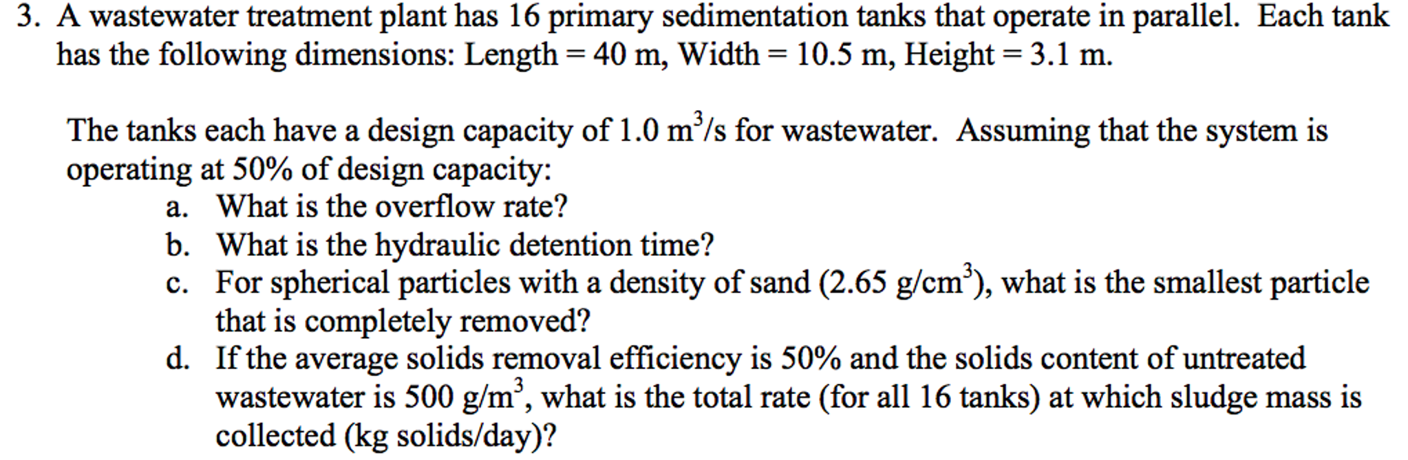 Solved A wastewater treatment plant has 16 primary