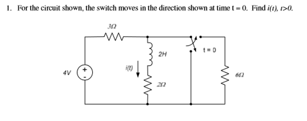 Solved For The Circuit Shown, The Switch Moves In The 