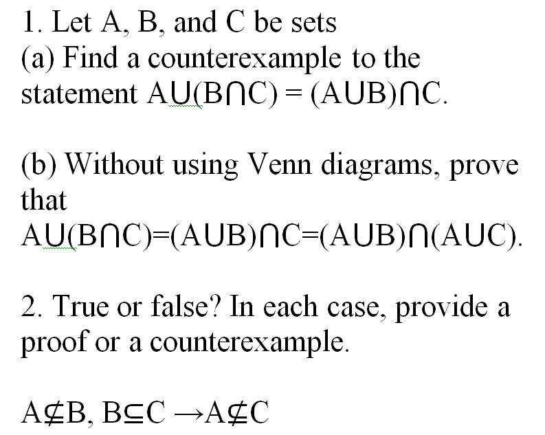 Solved Let A, B, And C Be Sets(a) Find A Counterexample To | Chegg.com