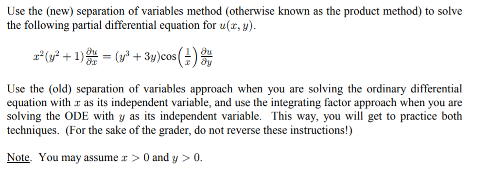 Solved Use the (new) separation of variables method | Chegg.com