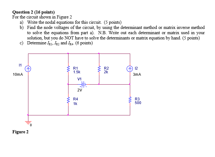 Solved For the circuit shown in Figure 2 Write the nodal | Chegg.com