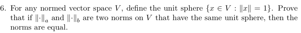 solved-6-for-any-normed-vector-space-v-define-the-unit-chegg