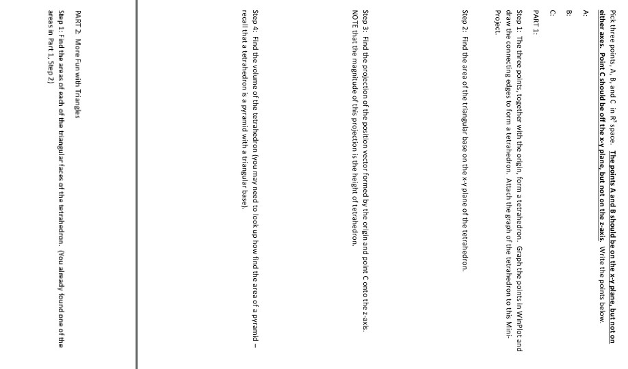 Solved Pick three points, A, B, and C in R3 space. The