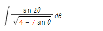 Solved: Integrate Sin 2 Theta/root 4 - 7 Sin Theta D Theta | Chegg.com