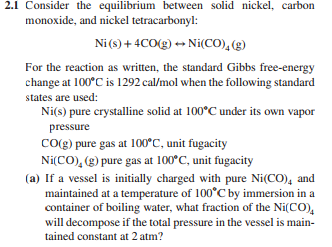 Solved 2.1 Consider the equilibrium between solid nickel, | Chegg.com