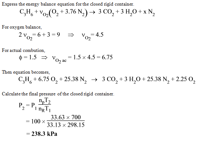 (Solved) - A closed rigid container is charged with propane, C3 H6,. A ...