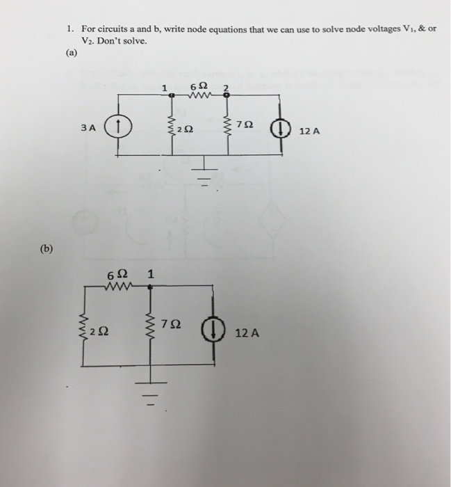 Solved For Circuits A And B, Write Node Equations That We | Chegg.com