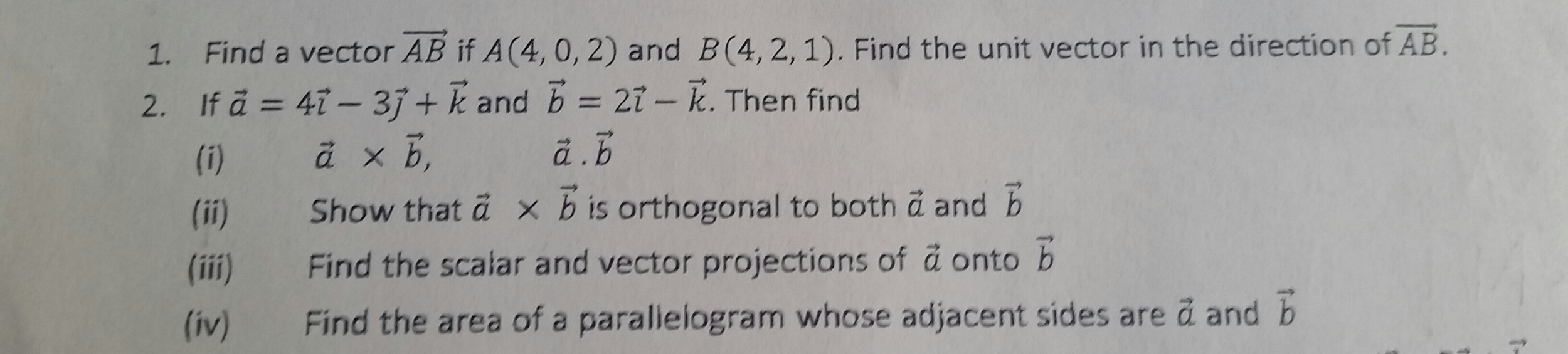 Solved Find A Vector AB If A (4, 0,2) And B(4,2,1). Find The | Chegg.com