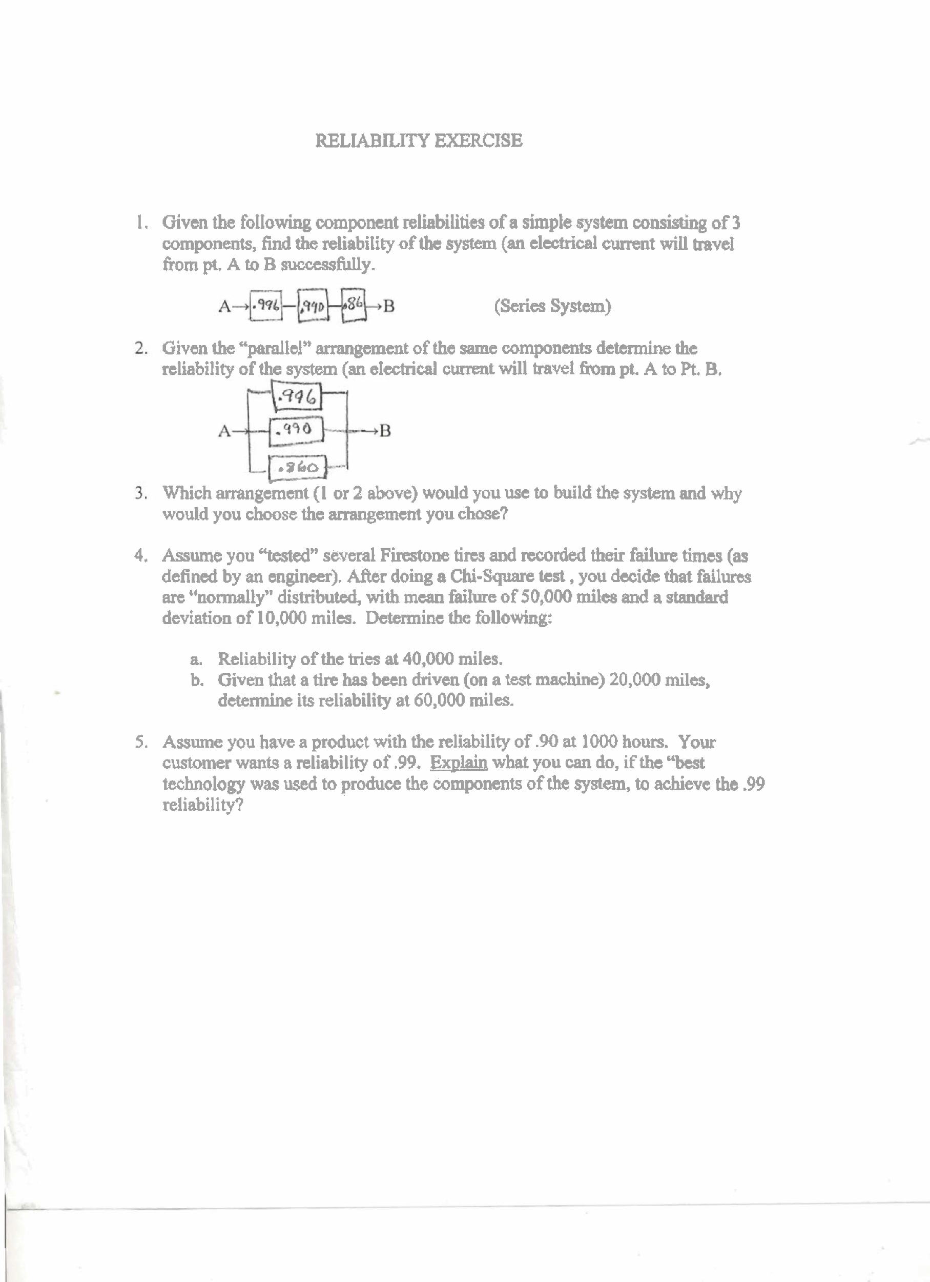 Solved RELIABILITY EXERCISE 1 . Given the following | Chegg.com