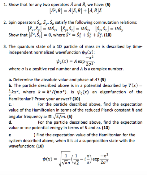 Solved 1. Show That For Any Two Operators A And B, We Have: | Chegg.com