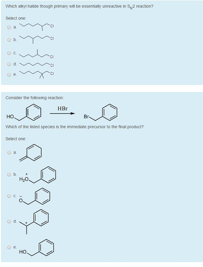 Solved: Which Alkyl Halide Though Primary Will Be Essentia... | Chegg.com