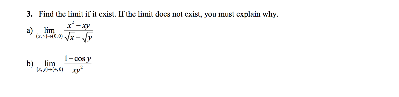 Solved: ? (MULTIVARIABLE CALCULUS) Find The Limit If It Ex... | Chegg.com