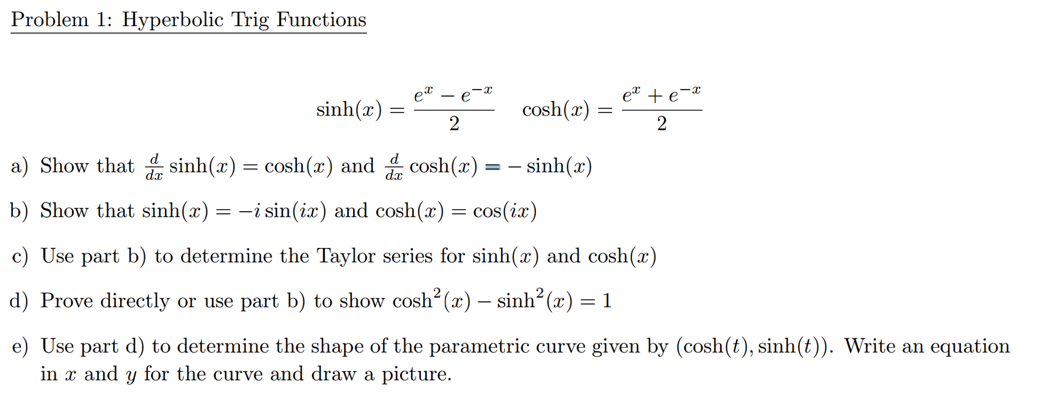 Solved Hyperbolic Trig Functions sinh(x) = e^x - e^-x/2 | Chegg.com