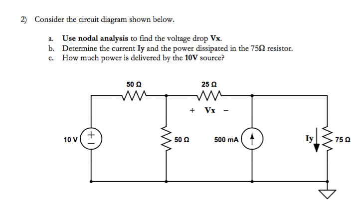 Solved 2) Consider the circuit diagram shown below. a, Use | Chegg.com