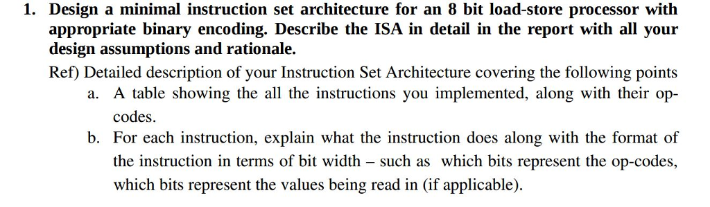 Solved Design a minimal instruction set architecture for an | Chegg.com