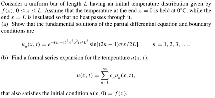 Solved Consider a uniform bar of length L having an initial | Chegg.com